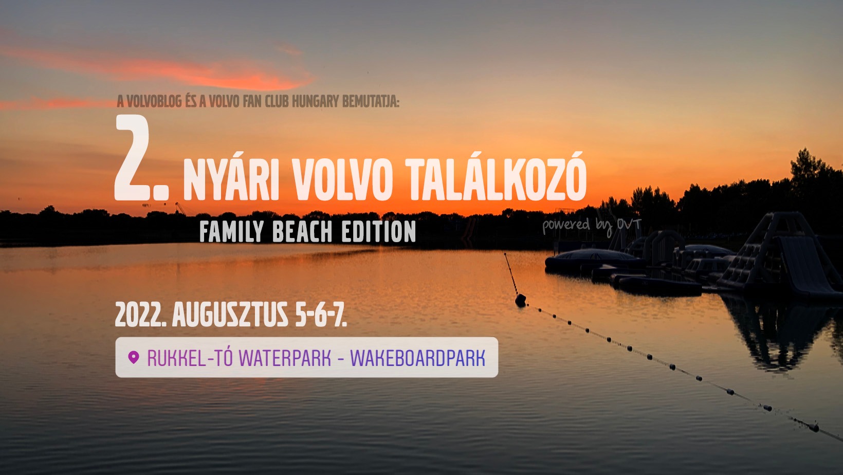 Programajánló: Ismét Nyári Volvo Találkozó a Rukkel-tónál!