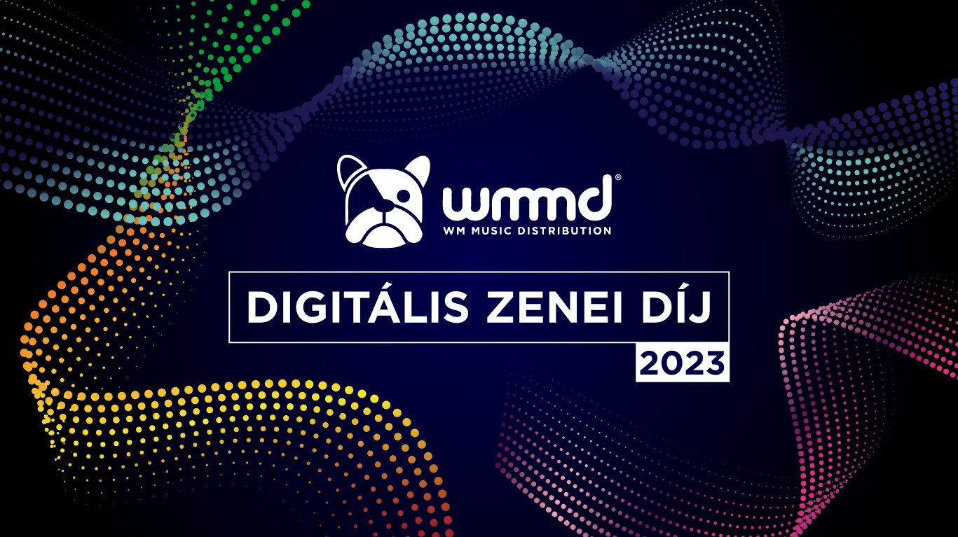 🏆 Harmadik alkalommal adja át 5 előadónak a WMMD a Digitális Zenei Díjat