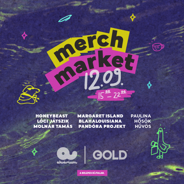 Merch market az Akváriumban: találkozz a Margaret Island, a Blahalouisiana, a Honeybeast és a Lóci játszik tagjaival