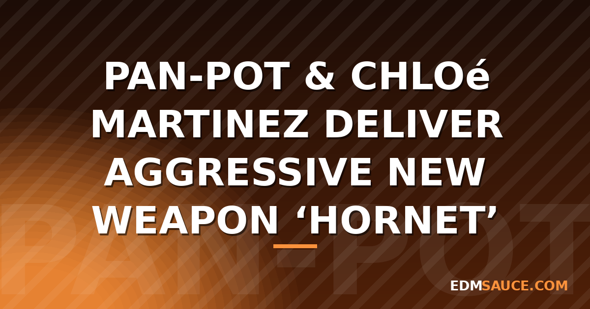 Pan-Pot és Chloé Martinez új techno lemeze: a Hornet