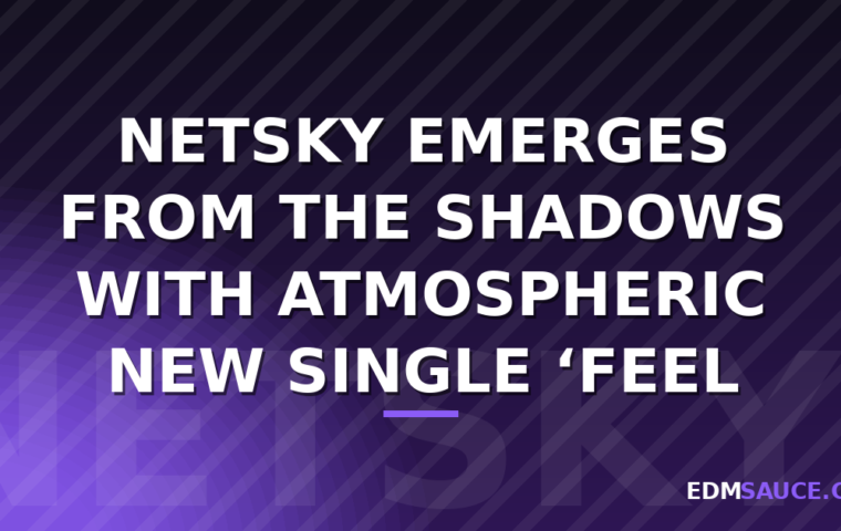 Netsky visszatér: az atmoszférikus új korszak kezdete